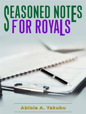 cover image of Seasoned Notes For Royals